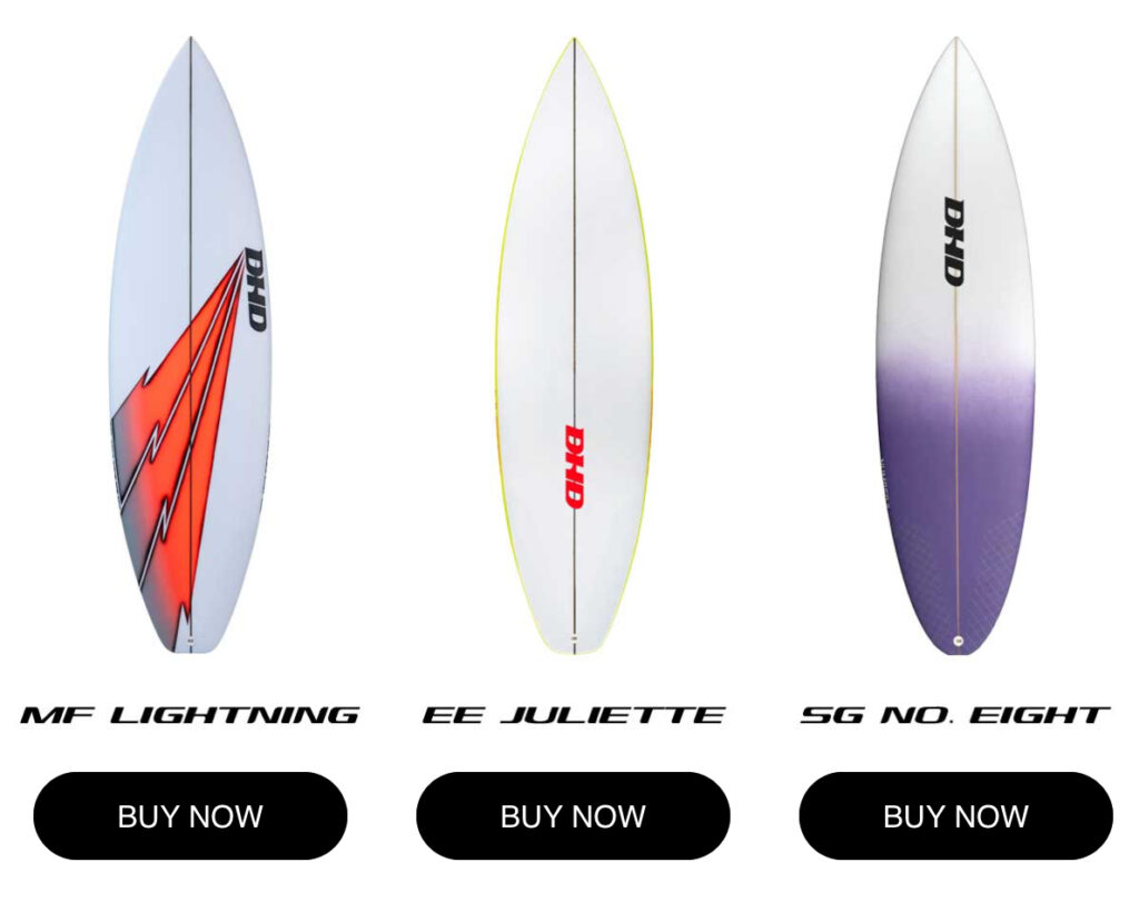 DHD’s test surfboards
